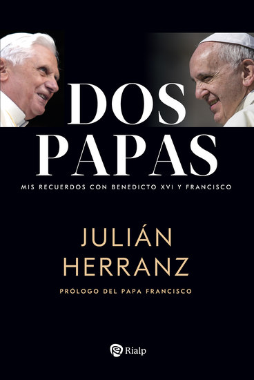 Dos papas - Mis recuerdos con Benedicto XVI y Francisco - cover