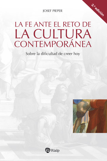 La fe ante el reto de la cultura contemporánea - Sobre la dificultad de creer hoy - cover
