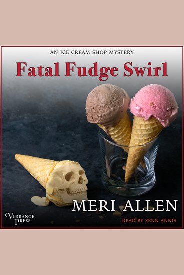 Fatal Fudge Swirl - An Ice Cream Shop Mystery Book Three - cover