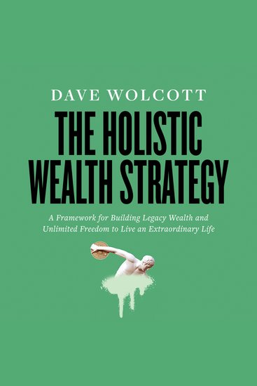 The Holistic Wealth Strategy - cover