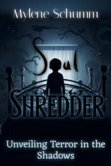 Soul Shredder - Unveiling Terror in the Shadow - cover