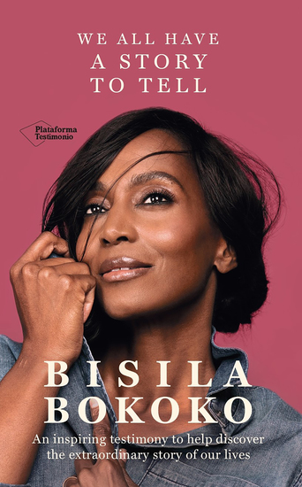 We All Have a Story to Tell - An inspiring testimony to help discover the extraordinary story of our lives - cover