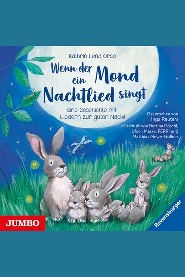 Wenn der Mond ein Nachtlied singt Eine Geschichte mit Liedern zur guten Nacht - cover