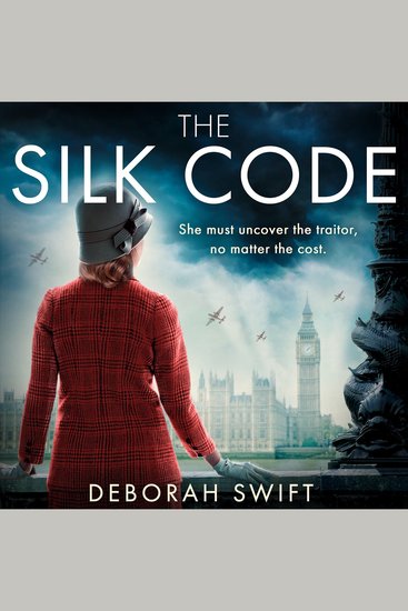 Silk Code The: An utterly sweeping and heart-breaking WW2 historical fiction novel for 2025! (WW2 Secret Agent Series) - cover