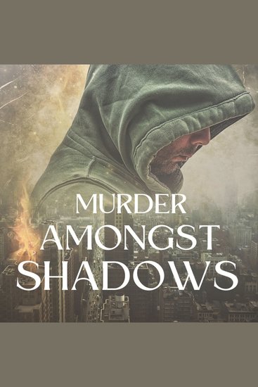 Murder Amongst Shadows - cover