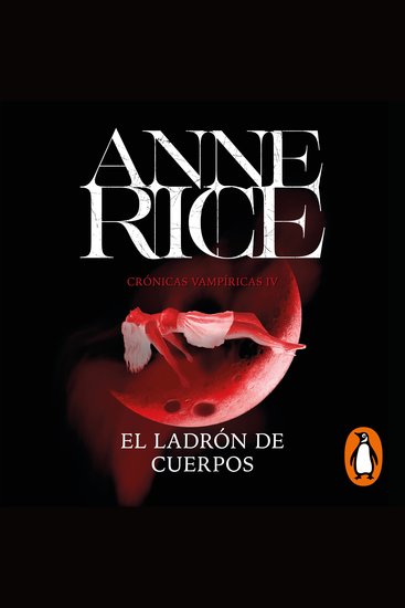 El ladrón de cuerpos (Crónicas Vampíricas 4) - cover