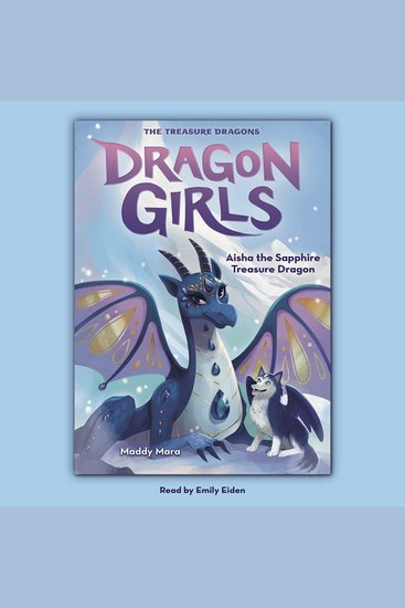 Aisha the Sapphire Treasure Dragon (Dragon Girls #5) - cover