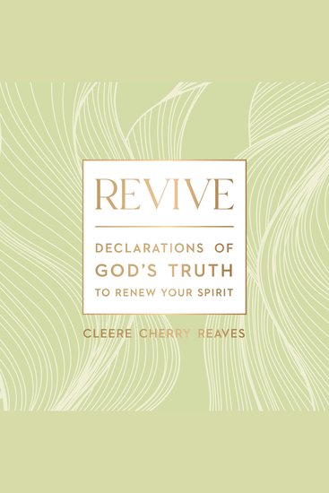 Revive - Declarations of God's Truth to Renew Your Spirit – A 52-Week Devotional for Women - cover
