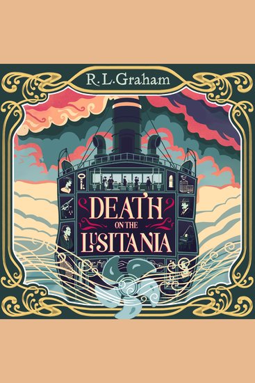 Death on the Lusitania - An Agatha Christie-Inspired WW1 Mystery on a Luxury Ocean Liner - cover