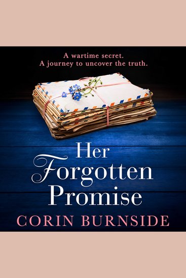 Her Forgotten Promise: An utterly sweeping and heartbreaking WW2 historical fiction debut for 2025! - cover
