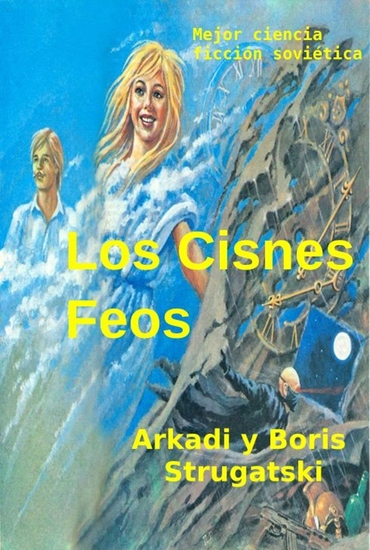 Los Cisnes Feos - Mejor ciencia ficción soviética - cover