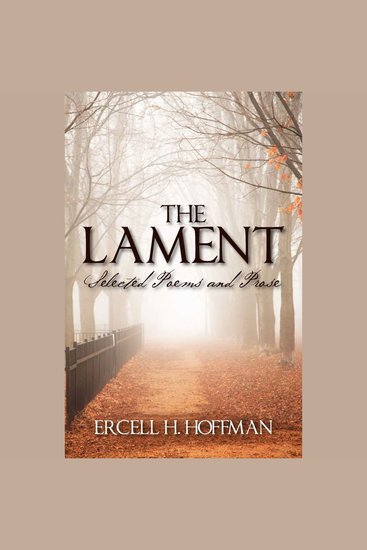 The Lament - Selected Poems and Prose - cover