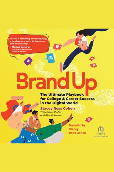 Brand Up - The Ultimate Playbook for College & Career Success in the Digital World - cover