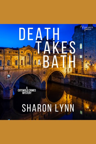 Death Takes a Bath - A Cotswold Crimes Mystery Book One - cover