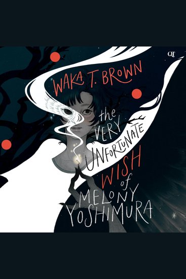The Very Unfortunate Wish of Melony Yoshimura - cover