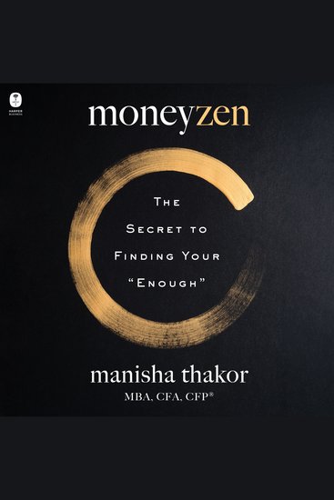 Moneyzen - The Secret to Finding Your ""Enough"" - cover