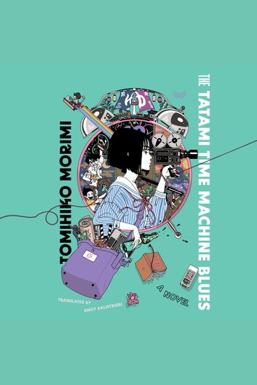 The Tatami Time Machine Blues - A Novel - cover