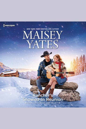 Rancher's Snowed-In Reunion - cover
