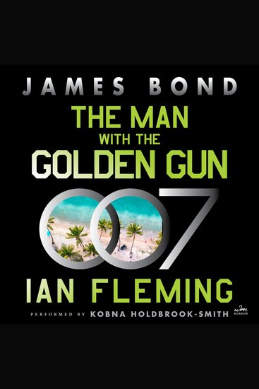 The Man With the Golden Gun - A James Bond Novel - cover