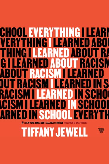 Everything I Learned About Racism I Learned in School - cover