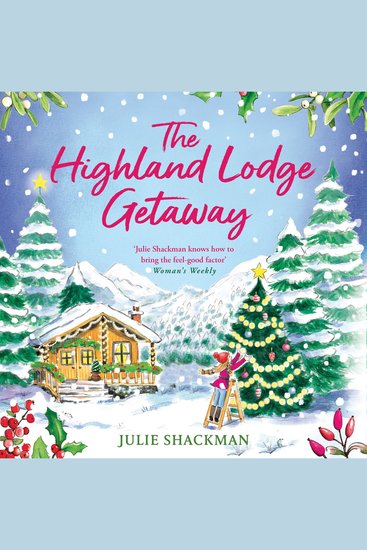 Highland Lodge Getaway The: The perfect Scottish feel-good mystery romance to escape with (Scottish Escapes Book 5) - cover
