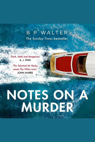 Notes on a Murder: The dark intoxicating crime thriller from the Sunday Times bestselling author of The Dinner Guest - cover
