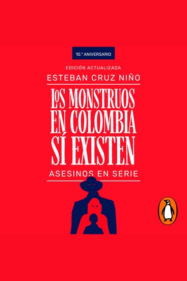 Los monstruos en Colombia sí existen - Asesinos en serie - cover