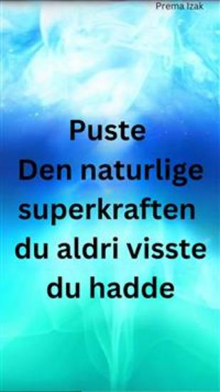 Puste Den naturlige superkraften du aldri visste du hadde - cover