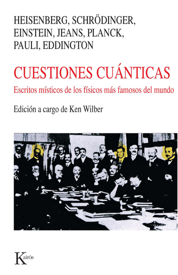 Cuestiones cuánticas - Escritos místicos de los físicos más famosos del mundo - cover