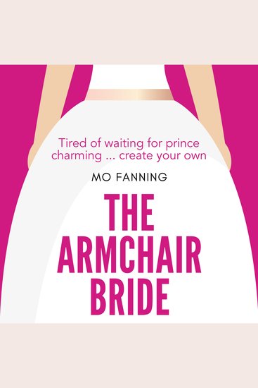 The Armchair Bride - Romcom of the year Heart warming and laugh out loud funny - cover