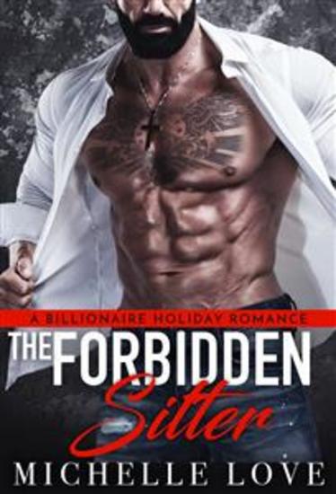 The Forbidden Sitter - A Billionaire Holiday Romance - cover