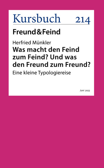Was macht den Feind zum Feind? Und was den Freund zum Freund? - Eine kleine Typologiereise - cover