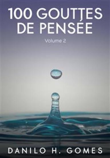 100 Gouttes De Pensée - Volume 2 - cover