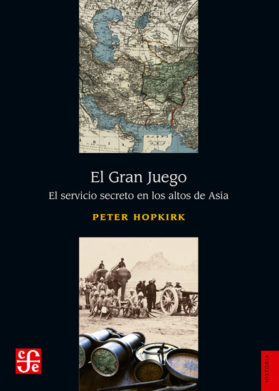 El Gran Juego - El servicio secreto en los altos de Asia - cover