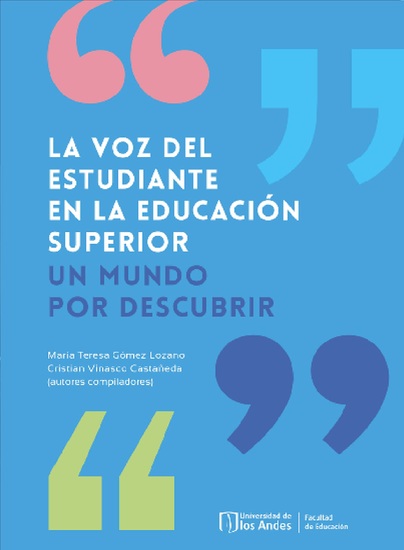 La voz del estudiante en la educación superior - Un mundo por descubrir - cover