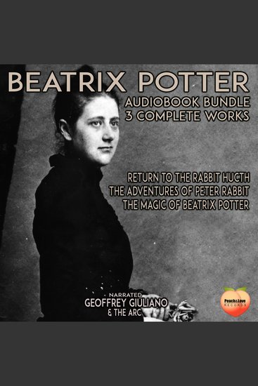 Beatrix Potter 3 Complete Works - Return To The Rabbit Hutch Adventures of Peter Rabbit Magic Of Beatrix Potter - cover