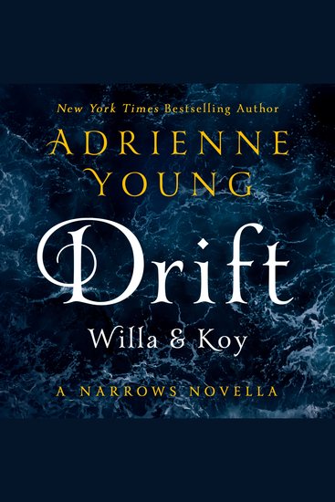 Drift: Willa & Koy - A Narrows Novella - cover