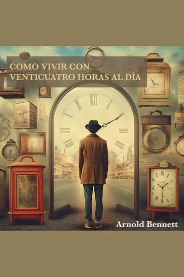 Como vivir con venticuatro horas al día - cover