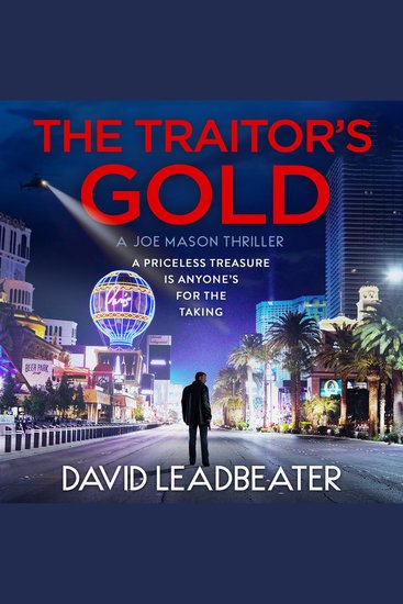 Traitor’s Gold The: The gripping new action thriller novel from the million-copy bestselling author of the Matt Drake series (Joe Mason Book 5) - cover