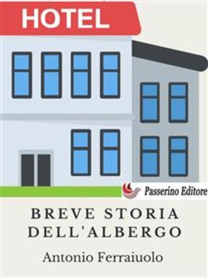 Breve storia dell'albergo - cover