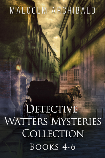 Detective Watters Mysteries Collection - Books 4-6 - cover