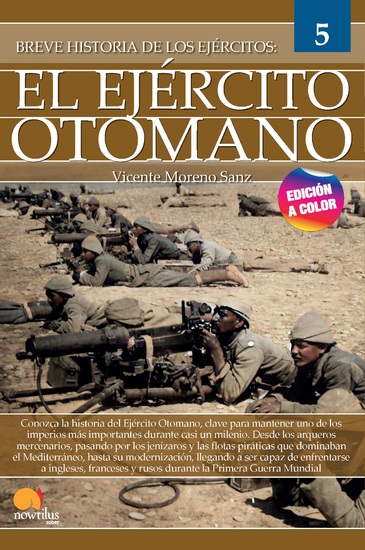 Breve historia del Ejército Otomano - Ejércitos 5 - cover