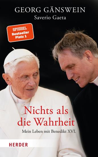 Nichts als die Wahrheit - Mein Leben mit Benedikt XVI - cover