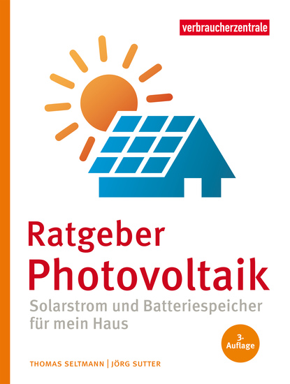 Ratgeber Photovoltaik - Solarstrom und Batteriespeicher für mein Haus - cover