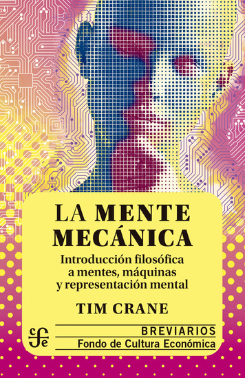 La mente mecánica - Introducción filosófica a mentes máquinas y representación mental - cover