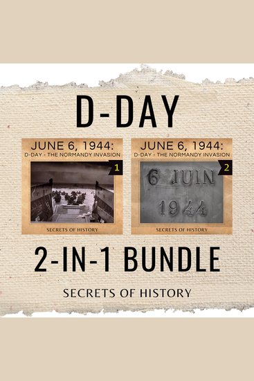 D-Day 2-In-1 Bundle - The Longest Day and the Allies’ Invasion of Normandy - cover