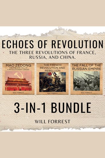 Echoes of Revolution 3-In-1 Bundle - The Three Revolutions of France Russia and China - cover