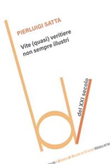 Vite (quasi) veritiere non sempre illustri - cover