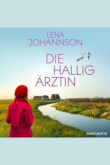 Die Halligärztin (Die Halligärztin 1) - cover