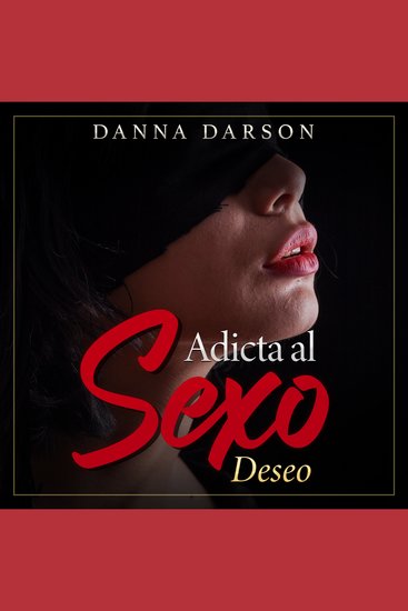 Adicta al Sexo - Una terapia sexual para parejas se convierte en un romance erótico que transforma la vida sexual de las mujeres africanas - cover